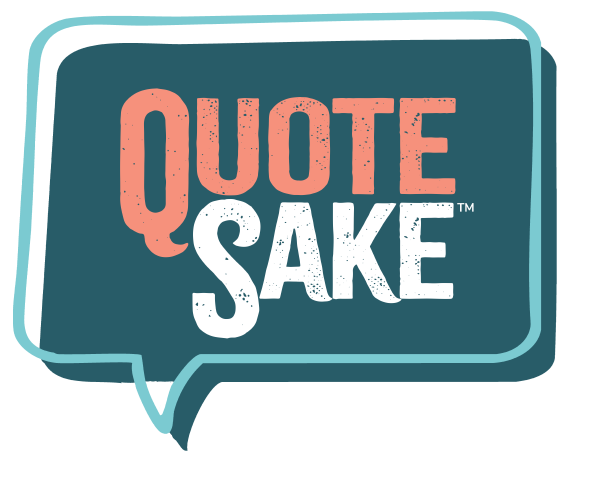Quotesake — for quotes worth keeping.™