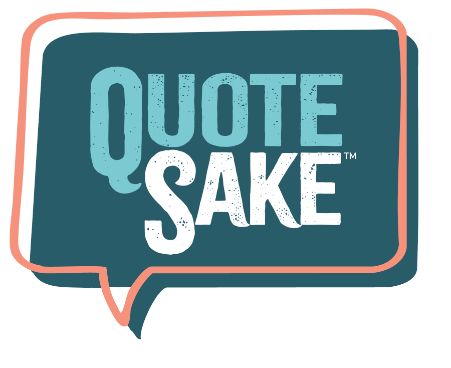 Quotesake — for quotes worth keeping.™