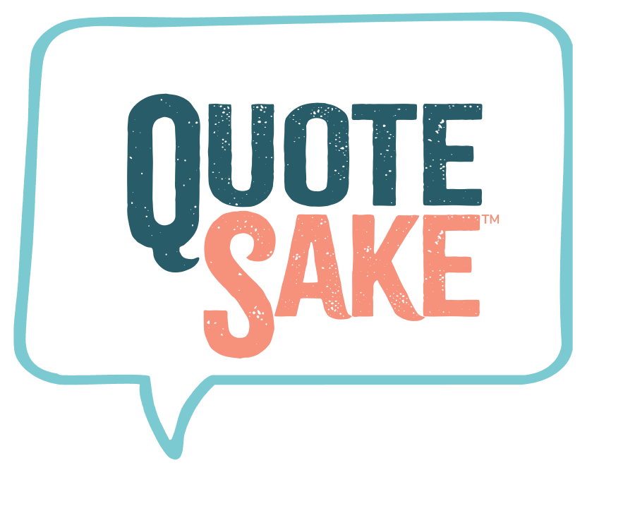 Quotesake — for quotes worth keeping.™